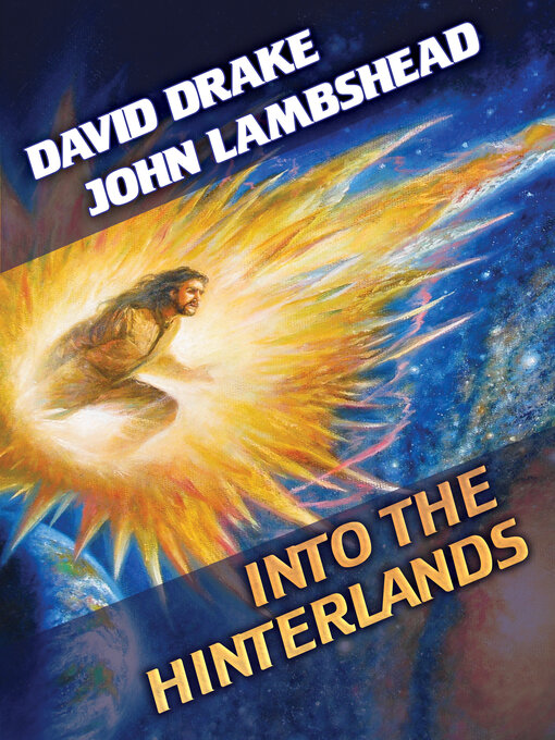 Title details for Into the Hinterlands by David Drake - Available